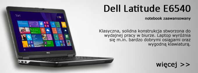 Dell Latitude E6540 - biznesowy laptop bez udziwnień