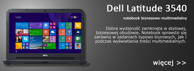 Dell Latitude 3540 - biznesówka, która się multimediom nie kłania