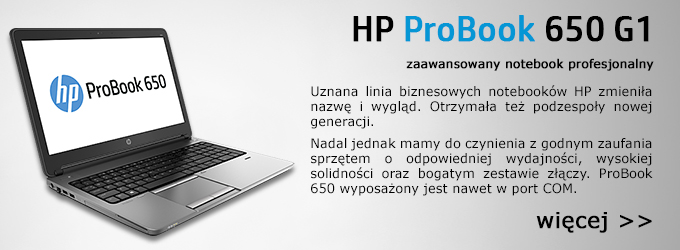 HP ProBook 650 - notebook biznesowy o dużych możliwościach