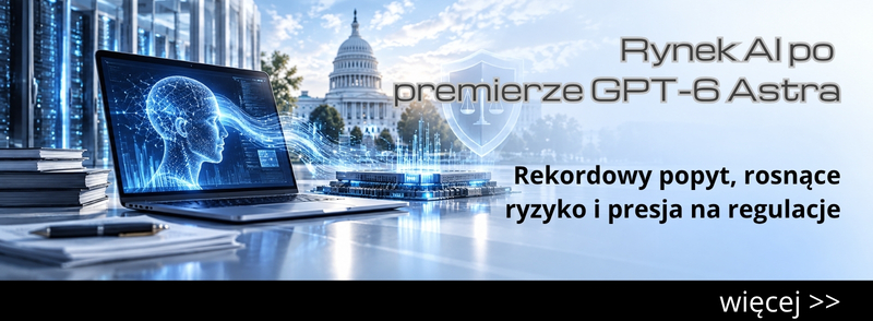 rynek_AI_Astra_regulacje_banner_1409_main - lab-kuzniewski.pl - Testy laptopów, recenzje i porównania Banner promoting AI market surge after GPT-6 Astra launch, showing a laptop with a holographic brain and the Capitol in the background with Polish headlines.