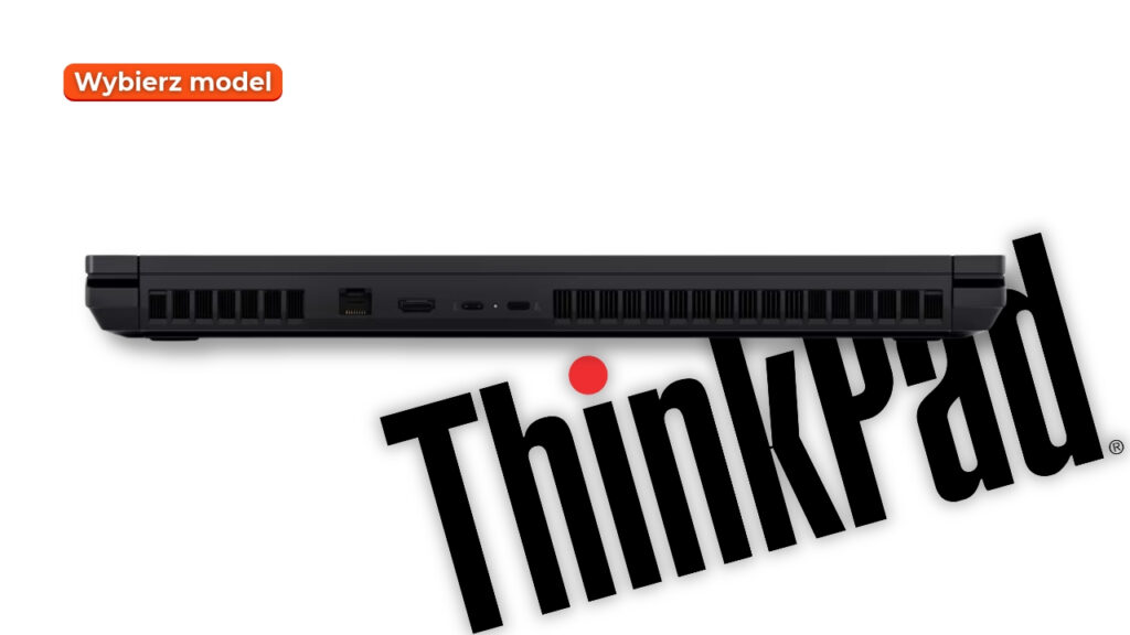 Side view of a black ThinkPad laptop with a large diagonal ThinkPad logo overlaid and a Polish 'Wybierz model' button in the top-left corner.
